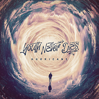 Youth Never Dies - Hurricane (Single)
