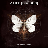 A Life [DivideD] - The Great Escape (Deluxe Edition)