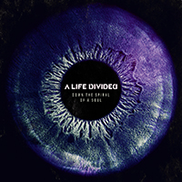 A Life [DivideD] - Down The Spiral Of A Soul