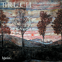 Nash Ensemble - Bruch: Piano Trio & other chamber music