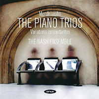 Nash Ensemble - Mendelssohn: Piano Trios