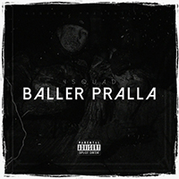 4SQUAD - Baller Pralla (Single)