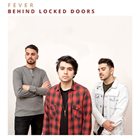 Behind Locked Doors - Fever (with Micki Sobral) (Single)