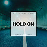 Behind Locked Doors - Hold On (with Micki Sobral) (Single)