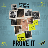 Ownboss - Prove It (with Zerky, Mikalyn, Xtro) (Single)