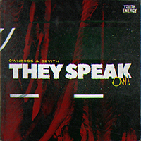 Ownboss - They Speak (Ow) (with CEVITH) (Single)