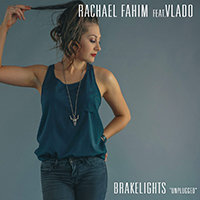 Fahim, Rachael - Brake Lights (Unplugged) (Single)