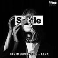 Courtois, Kevin - Settle (with Laur) (Single)