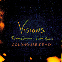 Courtois, Kevin - Visions (Goldhouse Remix) (Single)