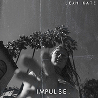 Kate, Leah - Impulse (EP)