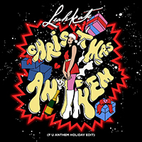 Kate, Leah - Christmas Anthem (F U Anthem Holiday Edit) (Single)