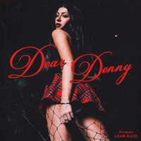 Kate, Leah - Dear Denny (Single)