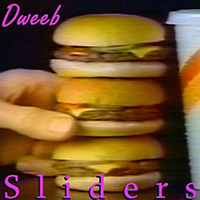 Dweeb - Sliders (EP)