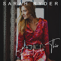 Ryder, Sarah - Feels Like This (EP)