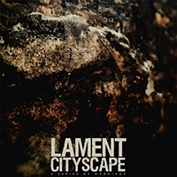Lament Cityscape - A Series of Warnings (Single)