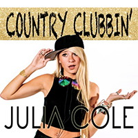 Cole, Julia - Country Clubbin' (Single)