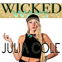 Cole, Julia - Wicked Ways (Single)