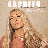 Cole, Julia - Abcdefu (Acoustic Cover Single)