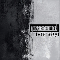 Eternal Decay - Eternity (Single)