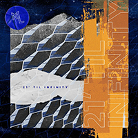 Large, Matt - 21' Til Infinity (Single)