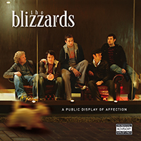 Blizzards - A Public Display Of Affection