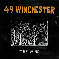 49 Winchester - The Wind