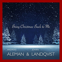 Aleman, Andreas - Bring Christmas Back To Me (Single)