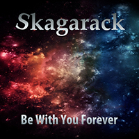 Skagarack - Be With You Forever (Single)