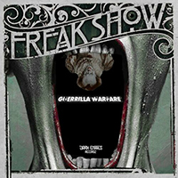 Guerrilla Warfare - Freak Show (Single)