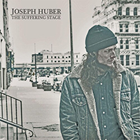 Huber, Joseph - The Suffering Stage