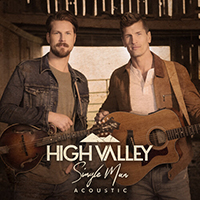 High Valley - Single Man (Acoustic Version Single)