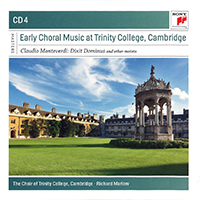 Choir of Trinity College (GBR) - Early Choral Music at Trinity College Cambridge (feat. Richard Marlow) (CD 4) (Monteverdi: Dixit Dominus and Other Motets)