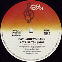 Fat Larry's Band - Act Like You Know (7'' Single)