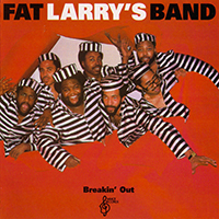 Fat Larry's Band - Breakin' Out