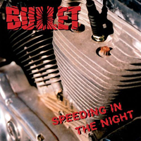 Bullet (SWE) - Speeding In The Night (EP)