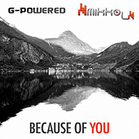 G-Powered - Because Of You (Single)
