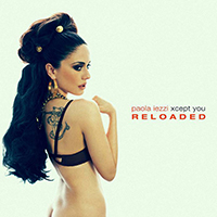 Iezzi, Paola - Xcept You Reloaded (Single)