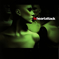 TV Heart Attack - Tv Heart Attack