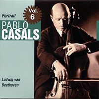 Pablo Casals - Portrait Vol. 6