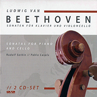 Pablo Casals - Beethoven: Cello Sonatas (feat. Serkin) (CD 1)