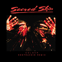 Sacred Skin - Colder (Remix Single)