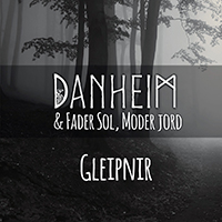 Danheim - Gleipnir (Single)