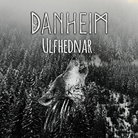 Danheim - Ulfhednar (Single)