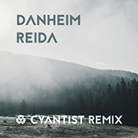 Danheim - Reida (Cyantist Remix)