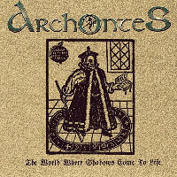 Archontes - The World Where Shadows Come To Life