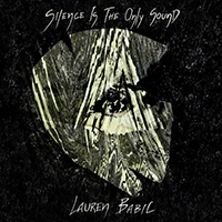 Lauren Babic - Silence Is The Only Sound (EP)