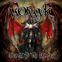 Worwyk - Demons To Some