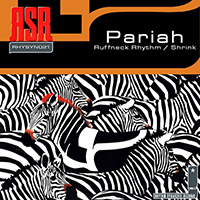 Pariah (GBR, London) - Ruffneck Rhythm & Shrink (EP)