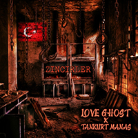 Love Ghost - Zincirler (with Tankurt Manas) (Single)