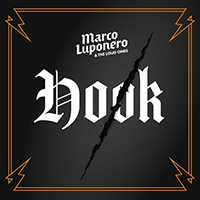 Marco Luponero & The Loud Ones - Hook (Single)